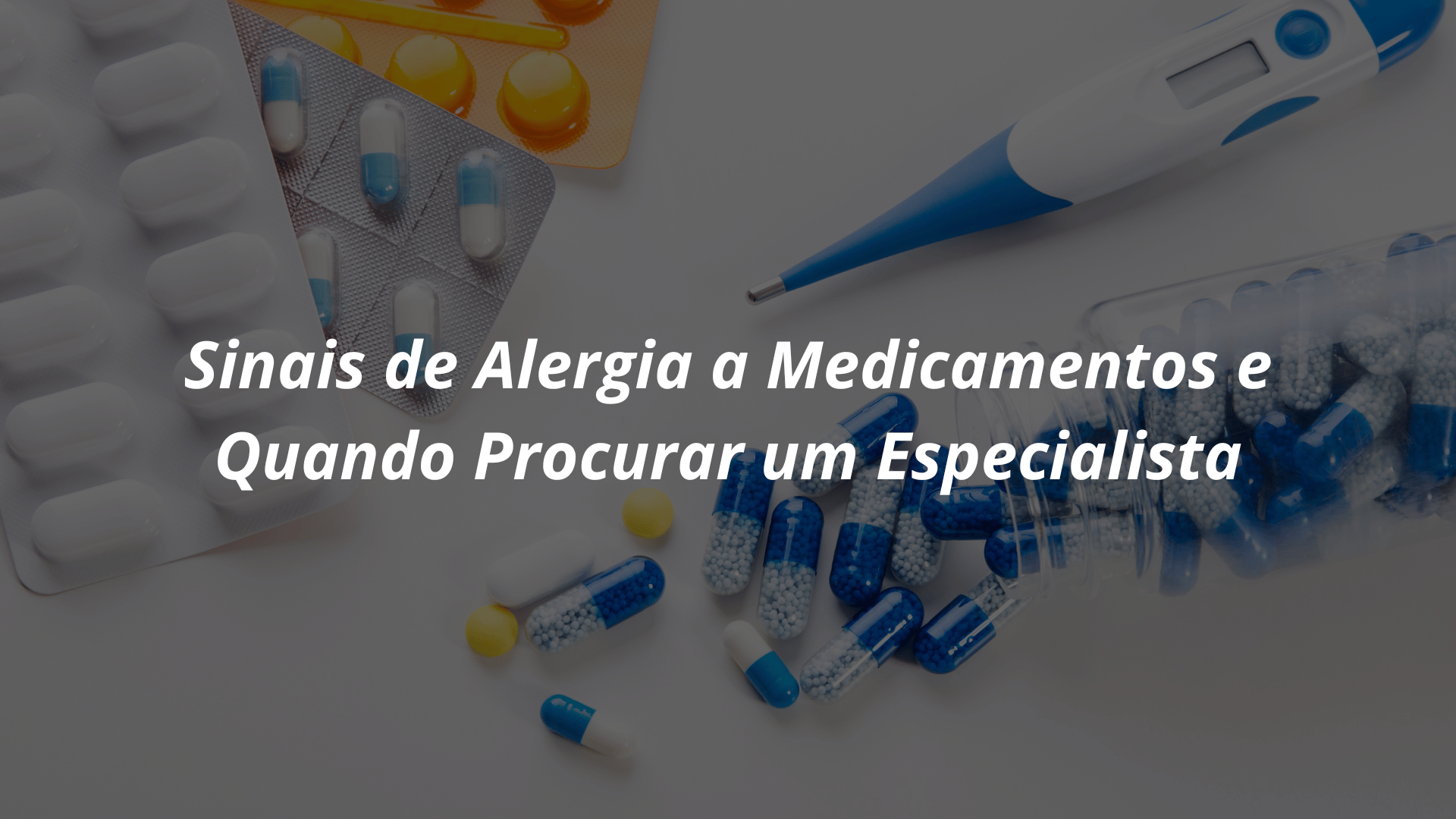 Sinais de Alergia a Medicamentos e Quando Procurar um Especialista ...